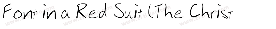 Font in a Red Suit (The Christmas Font)字体转换